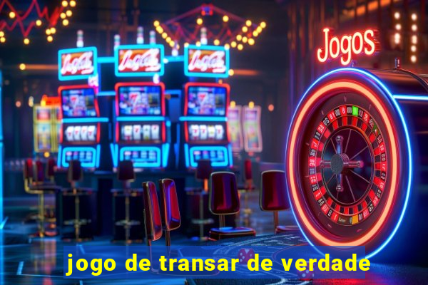 jogo de transar de verdade