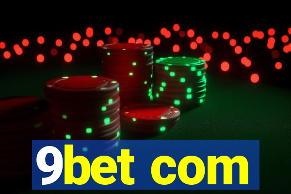 9bet com