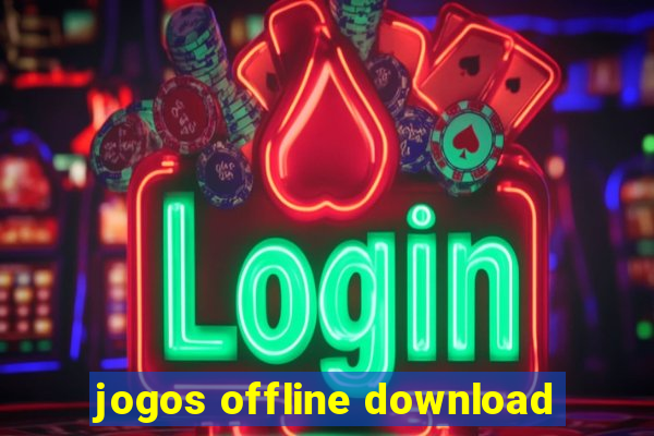 jogos offline download