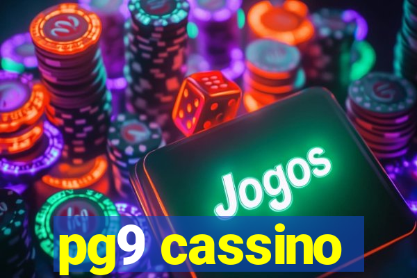 pg9 cassino