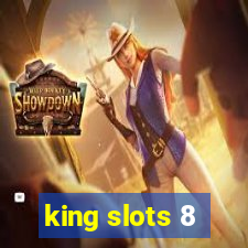king slots 8
