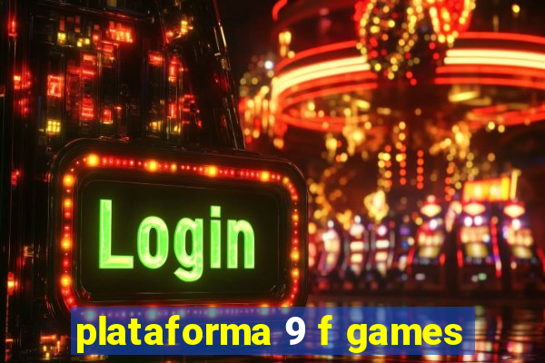 plataforma 9 f games