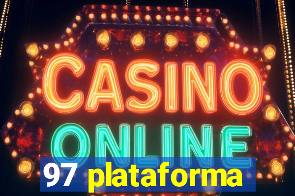 97 plataforma