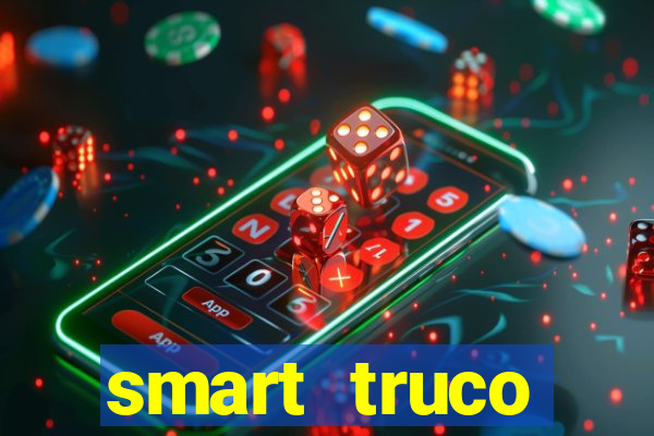 smart truco paulista e mineiro