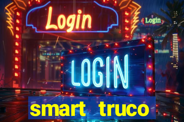 smart truco paulista e mineiro