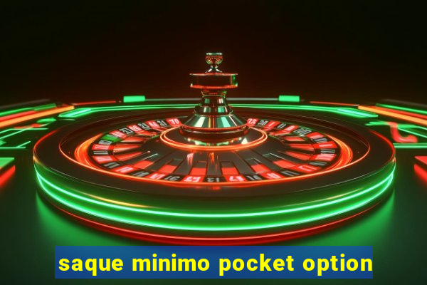 saque minimo pocket option