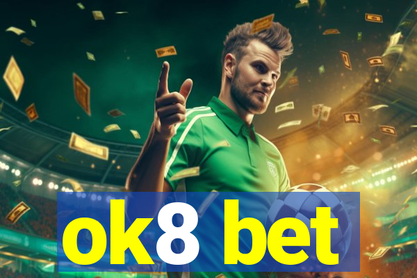 ok8 bet