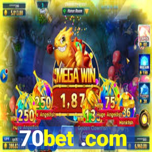 70bet .com