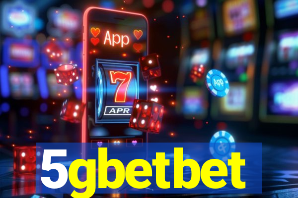 5gbetbet