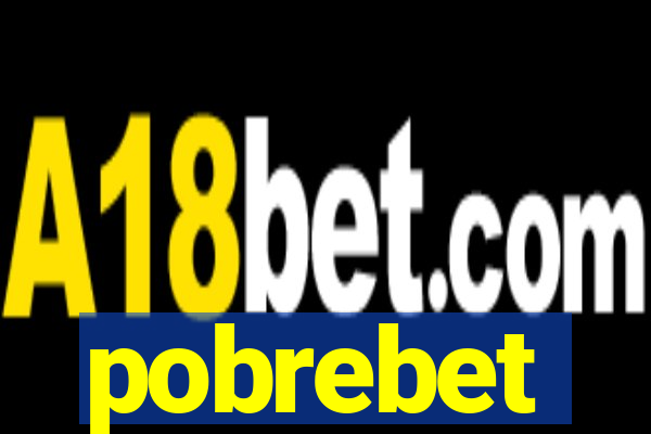 pobrebet