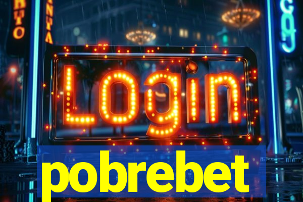 pobrebet