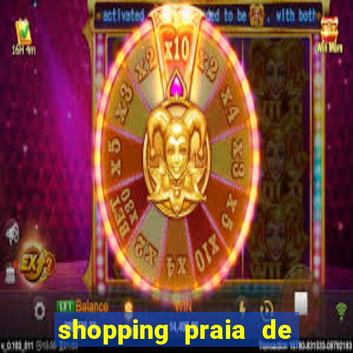 shopping praia de belas cinema