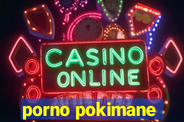 porno pokimane