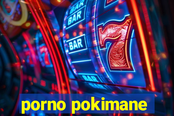 porno pokimane
