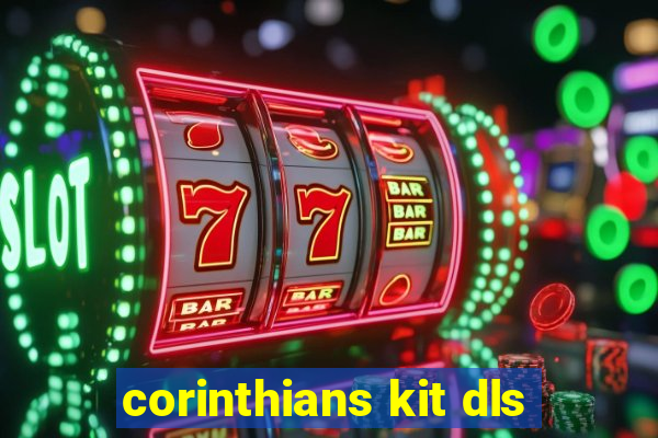 corinthians kit dls
