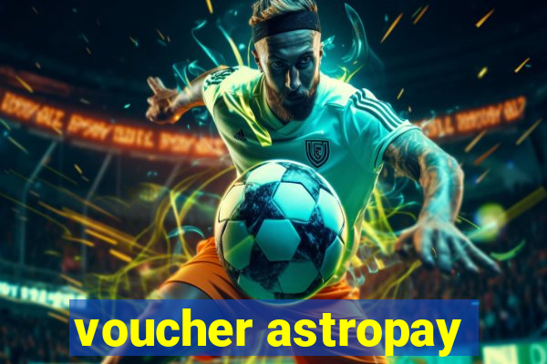 voucher astropay