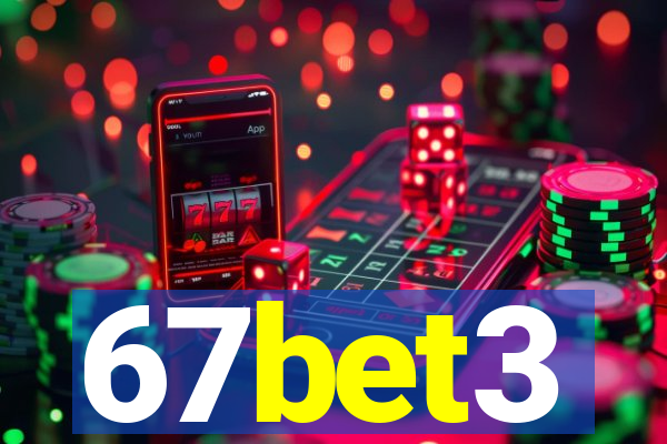 67bet3
