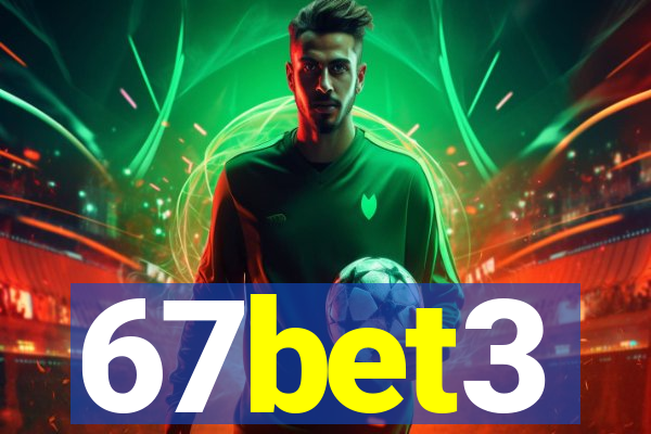 67bet3