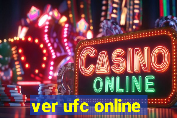 ver ufc online