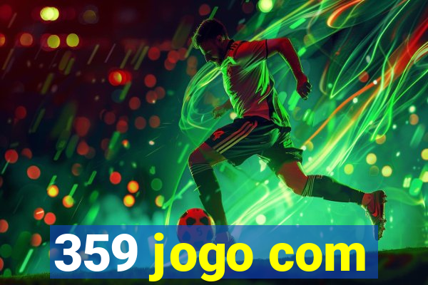 359 jogo com