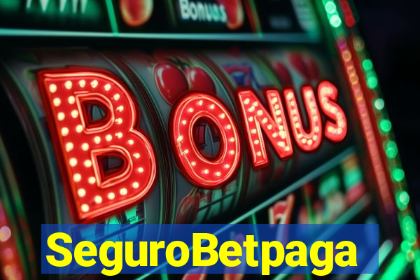 SeguroBetpaga