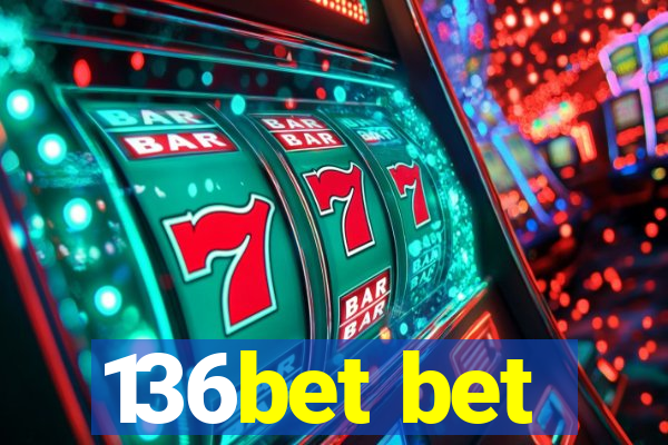 136bet bet
