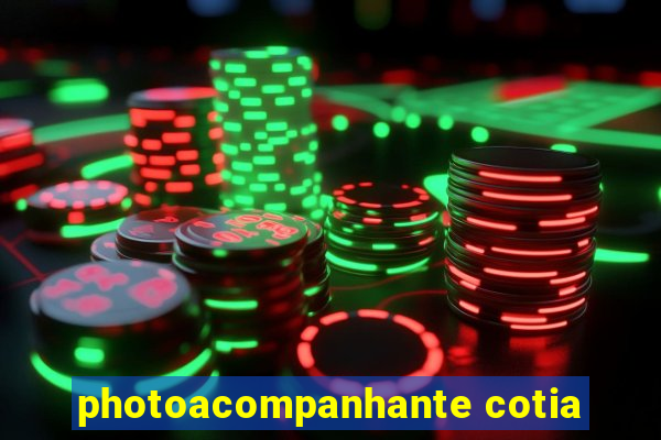 photoacompanhante cotia