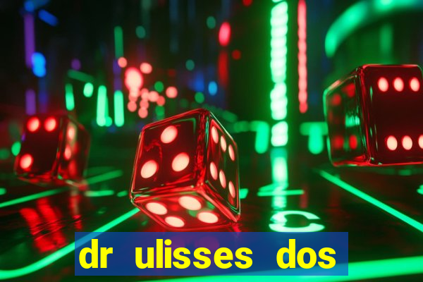 dr ulisses dos santos ortopedista