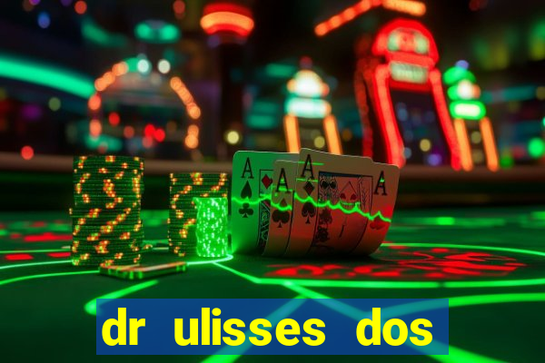 dr ulisses dos santos ortopedista