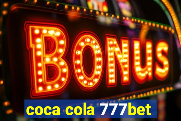 coca cola 777bet