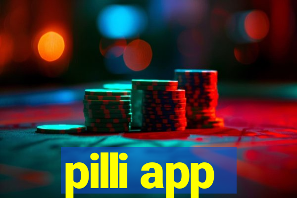 pilli app
