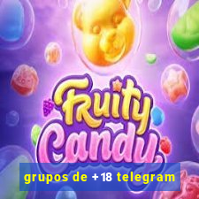 grupos de +18 telegram