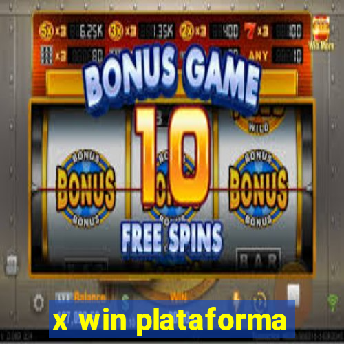 x win plataforma