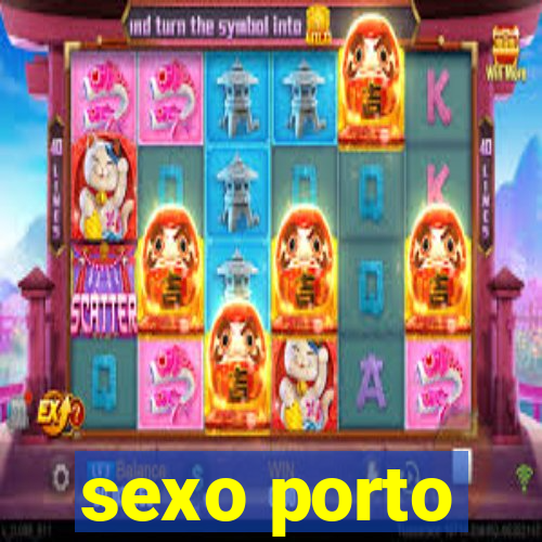 sexo porto