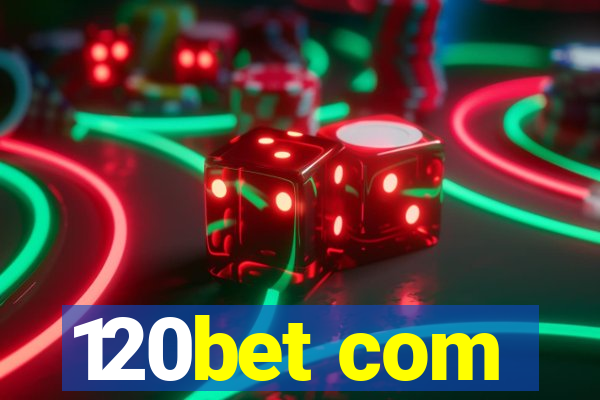 120bet com