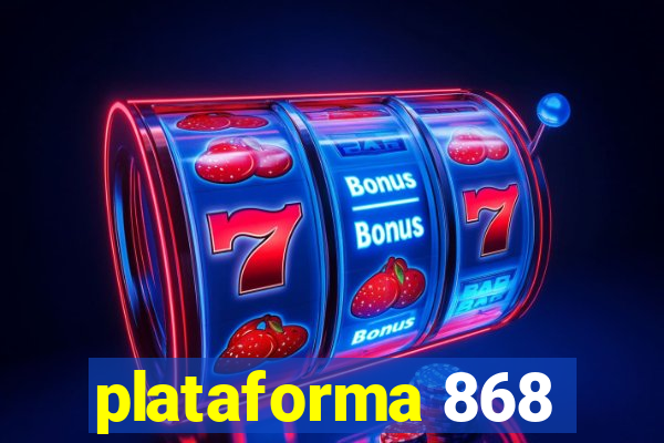 plataforma 868