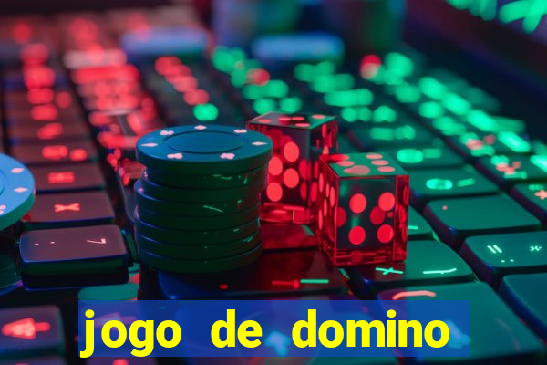 jogo de domino valendo dinheiro real