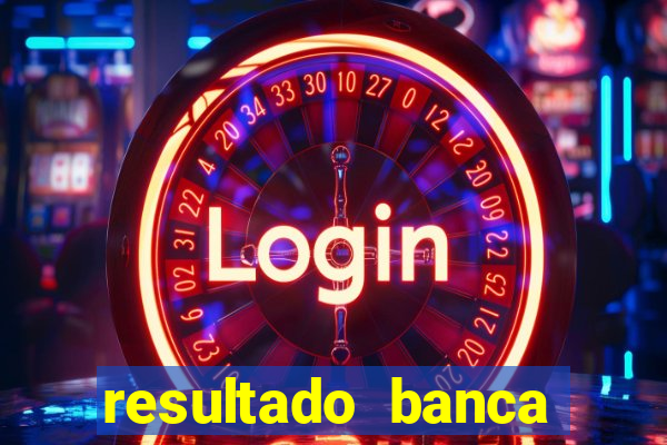 resultado banca sonho real