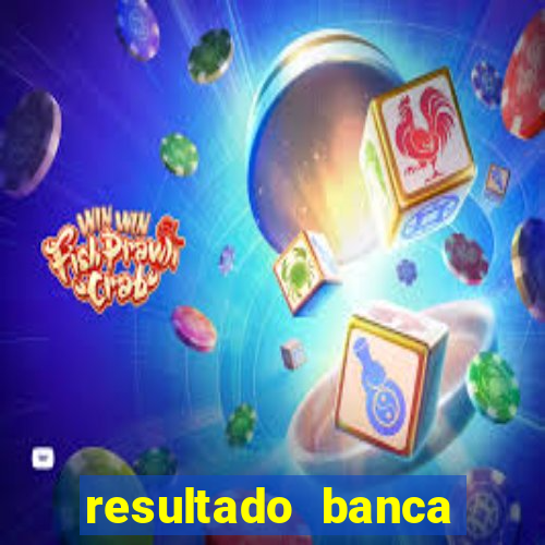 resultado banca sonho real
