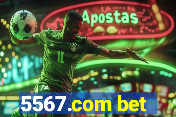 5567.com bet