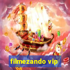 filmezando vip