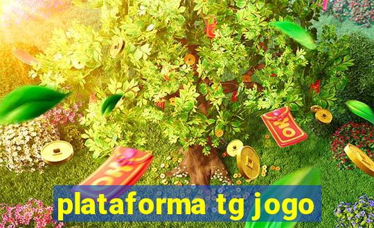 plataforma tg jogo