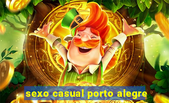 sexo casual porto alegre