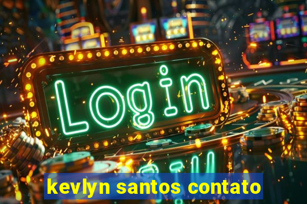 kevlyn santos contato