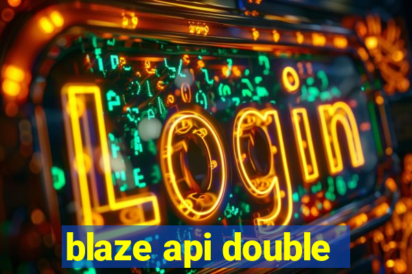 blaze api double
