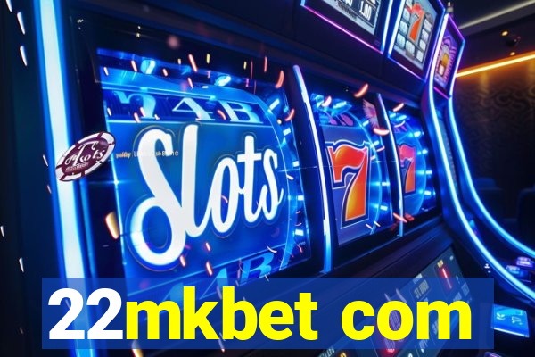 22mkbet com