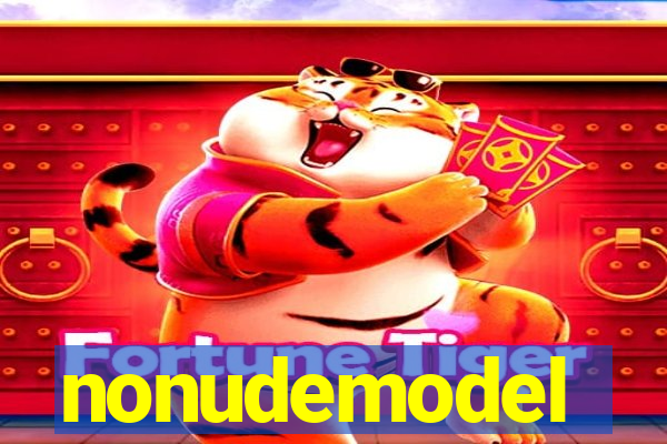 nonudemodel