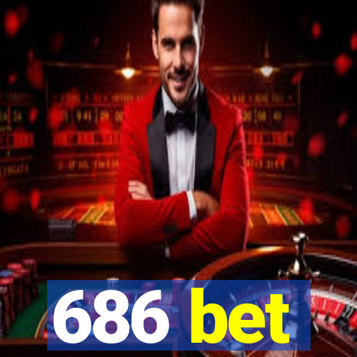 686 bet