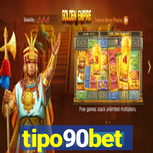 tipo90bet
