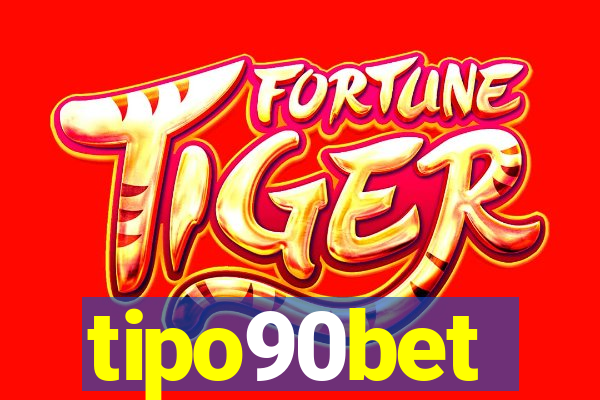 tipo90bet